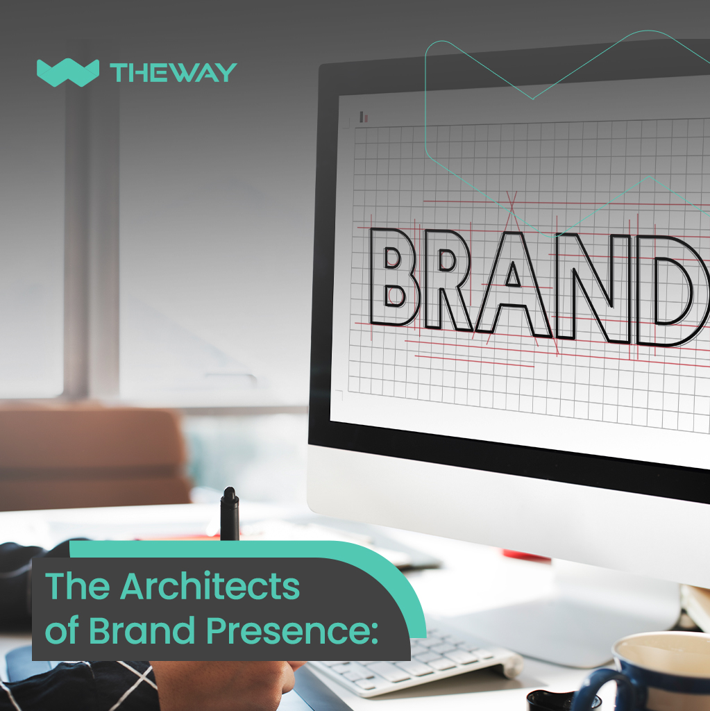 The Architects of Brand Presence: